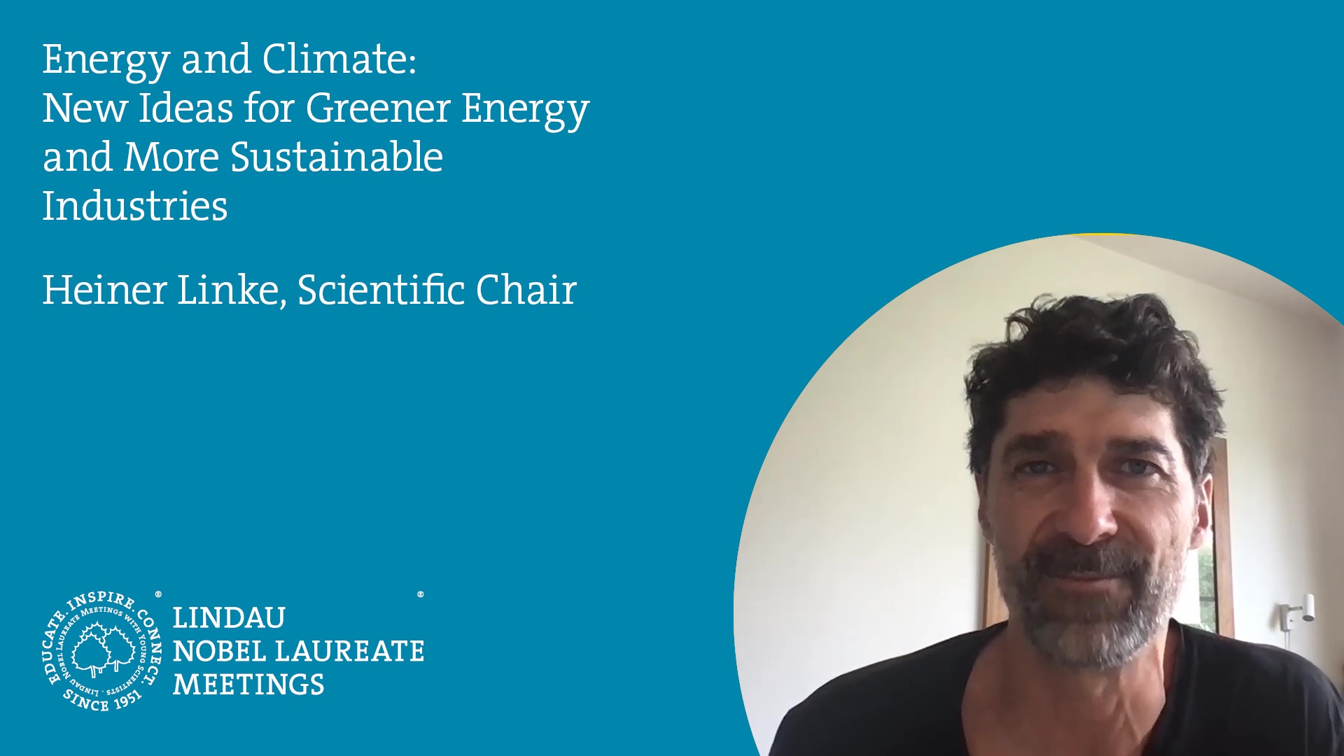 Sciathon 2021 - Heiner Linke: Energy and Climate (2021) - Lindau Online Sciathon 2021